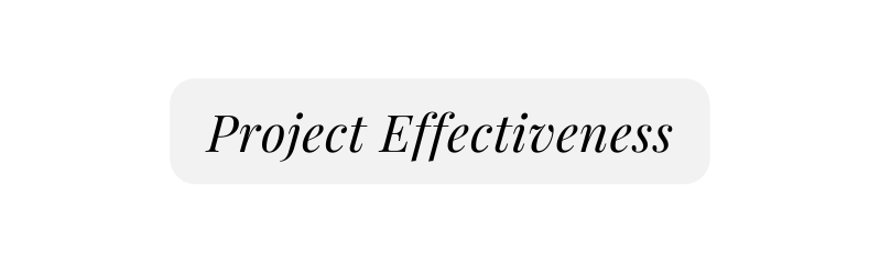Project Effectiveness